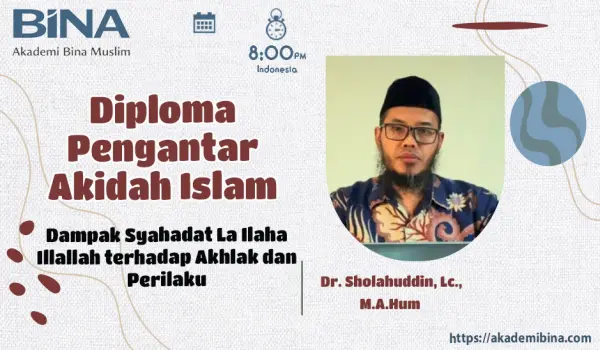 Dampak Syahadat La Ilaha Illallah terhadap Akhlak dan Perilaku
